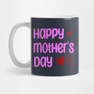 Happy mothers day - love Mug